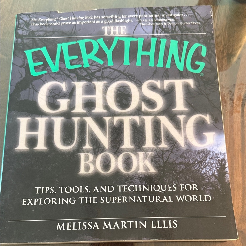 The Everything Ghost Hunting Book by Melissa Martin Ellis